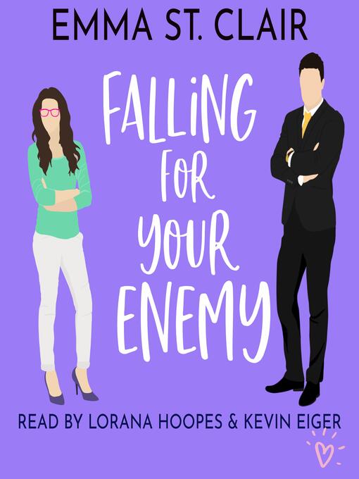 Title details for Falling for Your Enemy by Emma St. Clair - Available